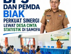“BPS dan Pemda Biak Perkuat Sinergi Lewat Desa Cinta Statistik di Samofa”