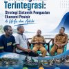 Pembangunan Terintegrasi: Strategi Sistemik Penguatan Ekonomi Pesisir di Urfu dan Adoki